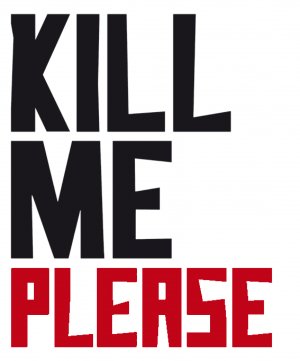 killmeplease